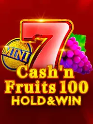 Cash'n Fruits 100 Hold And Win