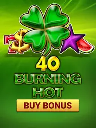 40 Burning Hot Buy Bonus