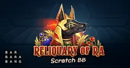 Reliquary of Ra Scratch BB