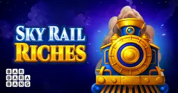 Sky Rail Riches