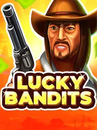 Lucky Bandits