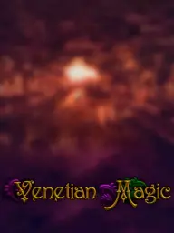 Venetian Magic