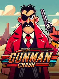 Gunman Crash!