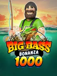 Big Bass Bonanza 1000