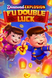 Fu Double Luck Diamond Explosion