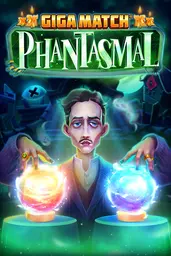 Giga Match Phantasmal