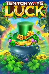 Ten Ton Ways Luck