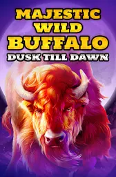 Majestic Wild Buffalo - Dusk Till Dawn