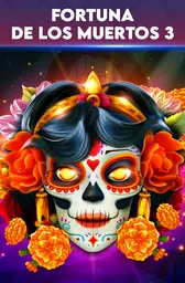 Fortuna De Los Muertos 3