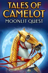 Tales Of Camelot - Moonlit Quest