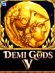 Demi Gods V
