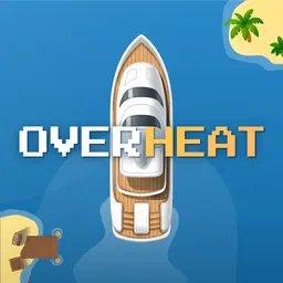 OVERHEAT