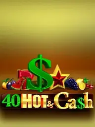 40 Hot & Cash