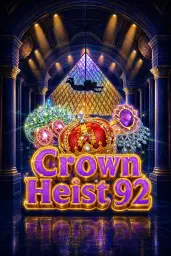 Crown Heist 92