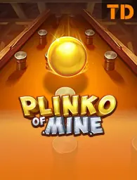 Plinko of Mine