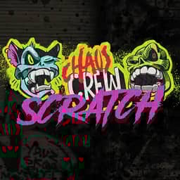 Chaos Crew Scratch