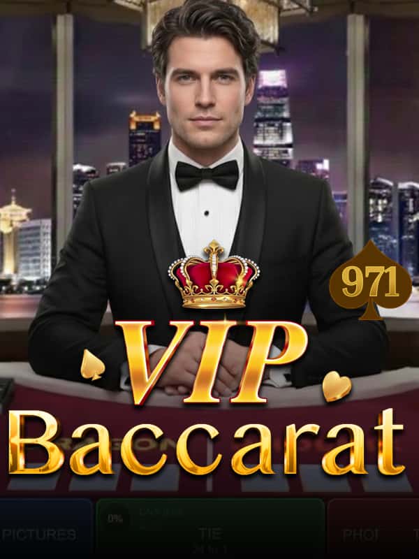 VIP Baccarat 971