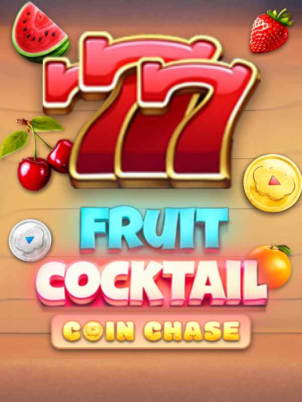 Fruit Cocktail Coin Chase