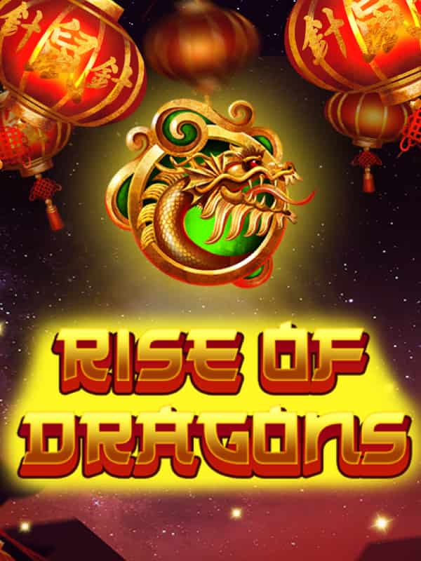 Rise of dragons