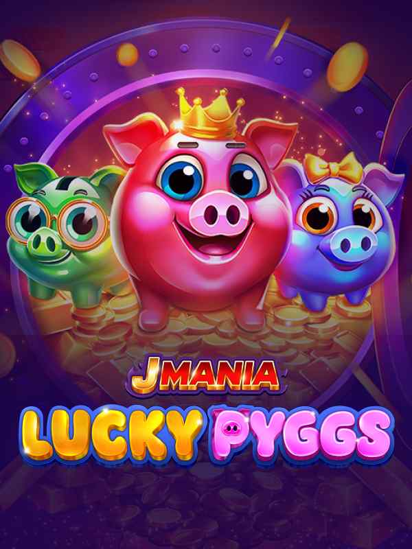 J Mania Lucky Pyggs
