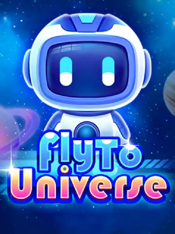 Fly To Universe