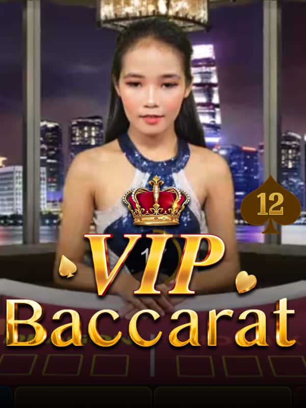VIP Baccarat 12